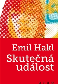 Česká beletria Skutečná událost - Emil Hakl