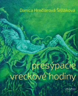 Slovenská poézia Presýpacie vreckové hodiny - Danica Hrnčiarová - Šišláková