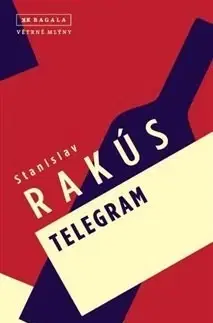 Česká beletria Telegram (česky) - Stanislav Rakús