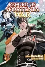 Sci-fi a fantasy Record of Wortenia War: Volume 8 - Hori Ryota