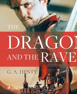 Beletria - ostatné Saga Egmont The Dragon and the Raven (EN)