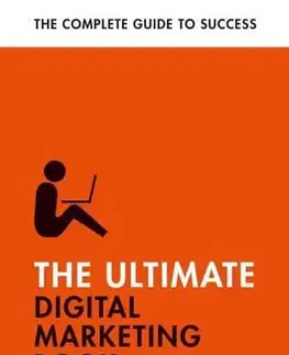 Marketing, reklama, žurnalistika The Ultimate Digital Marketing Book - Nick Smith,Jane Heaton