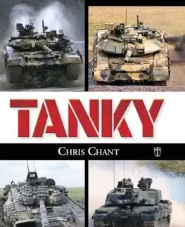Armáda, zbrane a vojenská technika Tanky - Chris Chant
