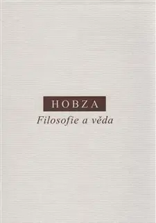 Filozofia Filosofie a věda - Pavel Hobza