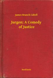 Svetová beletria Jurgen: A Comedy of Justice - Cabell James Branch