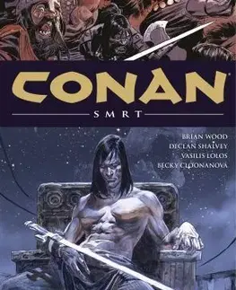 Komiksy Conan 14: Smrt - Howard Robert Erwin,Brian Wood