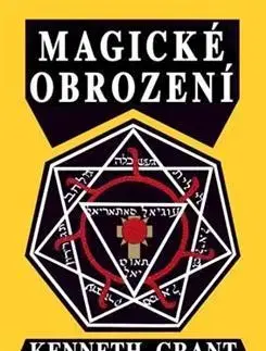 Mágia a okultizmus Magické obrození - Grant Kenneth