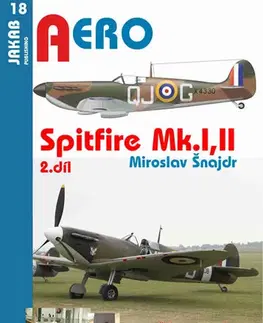 Armáda, zbrane a vojenská technika Spitfire Mk.I a Mk.II - 2 - Miroslav Šnajdr