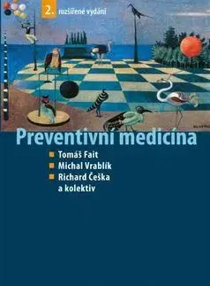 Medicína - ostatné Preventivní medicína - Kolektív autorov