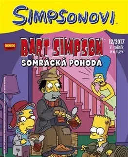 Komiksy Bart Simpson 12/2017 - Somrácká pohoda