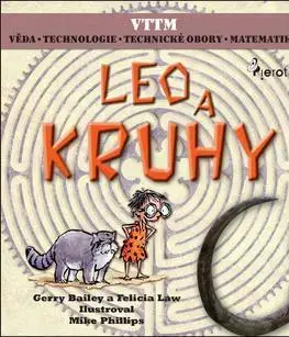 Veda a technika Leo a kruhy - Gerry Bailey,Felicia Law