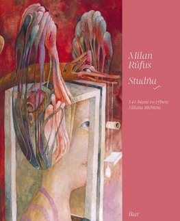 Slovenská poézia Studňa - Milan Rúfus