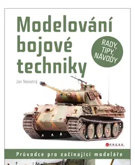 Modelárstvo, vystrihovačky Modelování bojové techniky - Jan Novotný