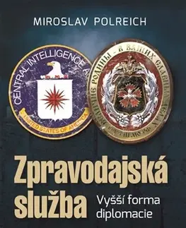 Politológia Zpravodajská služba - Miroslav Polreich