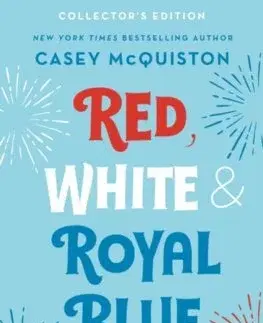 Young adults Red, White & Royal Blue: Collector's Edition - Casey Mcquiston