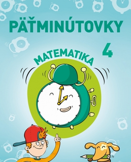 Matematika Päťminútovky matematika 4.ročník ZŠ ( nov.vyd.) - Petr Šulc