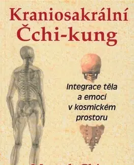 Alternatívna medicína - ostatné Kraniosakrální Čchi-kung - Chia Mantak
