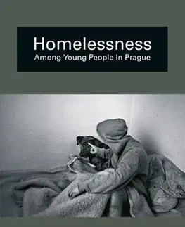 Sociológia, etnológia Homelessness among Young People in Prague - Marie Vagnerová,Ladislav Csémy,Marek Jakub