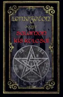 Mágia a okultizmus Lemegeton avagy Salamon kis kulcsai