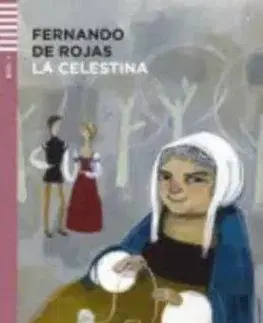 Cudzojazyčná literatúra Young Adult Eli Readers: LA Celestina + CD - Rojas De Fernardo