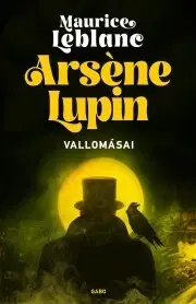 Detektívky, trilery, horory Arséne Lupin vallomásai - Maurice Leblanc