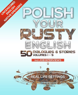 Jazykové učebnice - ostatné NL Polish Your Rusty English - Listening Practice 1 - 5