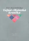 Česká poézia Tajná cikánská kronika - Vít Kremlička