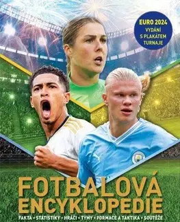 Futbal, hokej Fotbalová encyklopedie EURO 2024 + plakát z turnaje - Clive Gifford
