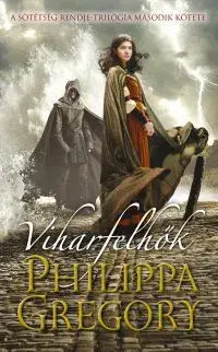 Dobrodružstvo, napätie, western Viharfelhők - Philippa Gregory