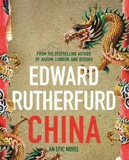 Svetové dejiny, dejiny štátov China - Edward Rutherfurd
