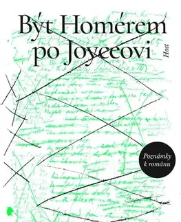 Literárna veda, jazykoveda Být Homérem po Joyceovi - Jiří Trávníček