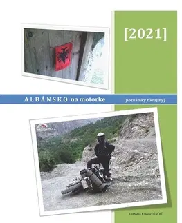 Auto, moto Albánsko na motorke - Marián rabdzi Macko