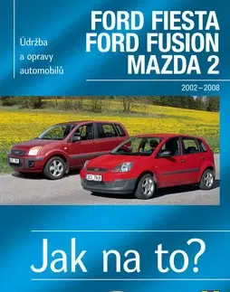 Auto, moto Ford Fiesta/Ford Fusion/Mazda 2 r.2002-2008