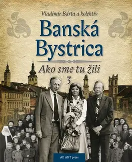 Slovenské a české dejiny Banská Bystrica - Vladimír Bárta