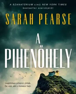 Detektívky, trilery, horory A pihenőhely - Sarah Pearse