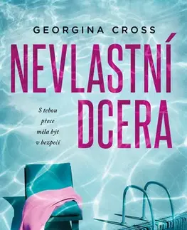Detektívky, trilery, horory Nevlastní dcera - Georgina Cross