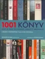 Hobby - ostatné 1001 Könyv amit el kell olvasni - Peter Boxall