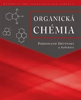 Pre vysoké školy Organická chémia, 2. vydanie - Ferdinand Devínsky