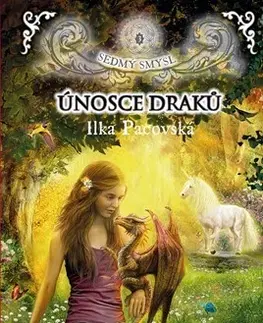 Sci-fi a fantasy Únosce draků - Ilka Pacovská