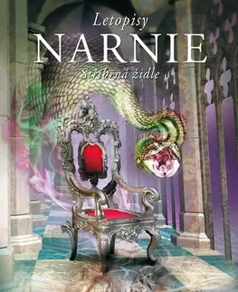 Fantasy, upíri Letopisy Narnie 6: Stříbrná židle, 3. vydání - C.S. Lewis,Veronika Volhejnová