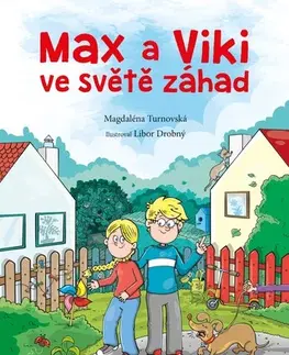 Pre deti a mládež - ostatné Max a Viki ve světě záhad - Magdaléna Turnovská
