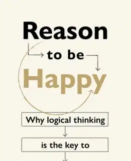 Filozofia Reason to Be Happy - Kaushik Basu