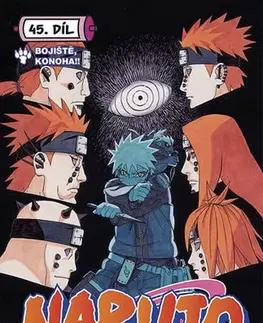 Manga Naruto 45 - Bitevní pole Konoha - Kišimoto Masaši,Kišimoto Masaši,Jan Horgoš