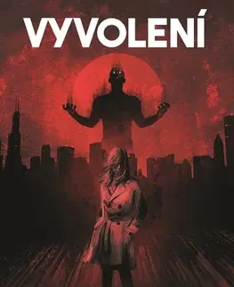 Sci-fi a fantasy Vyvolení 1: Vyvolení - Veronica Roth,Kristína Balalová