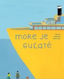 Rozprávky More je guľaté - Sylvie Neeman