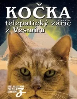 Astrológia, horoskopy, snáre Kočka telepatický zářič z Vesmíru - Zdenka Blechová
