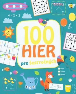 Pre deti a mládež - ostatné 100 hier pre šesťročných