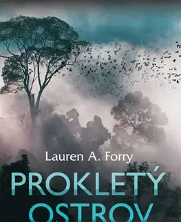 Detektívky, trilery, horory Prokletý ostrov - Lauren A. Forry