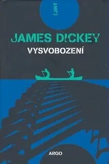 Detektívky, trilery, horory Vysvobození - James Dickey