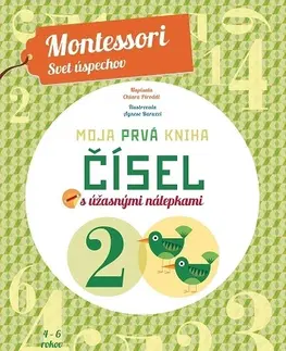 Nalepovačky, vystrihovačky, skladačky Moja prvá kniha čísel - Montessori - Svet úspechov - Chiara Piroddi,Alexandra Škorupová